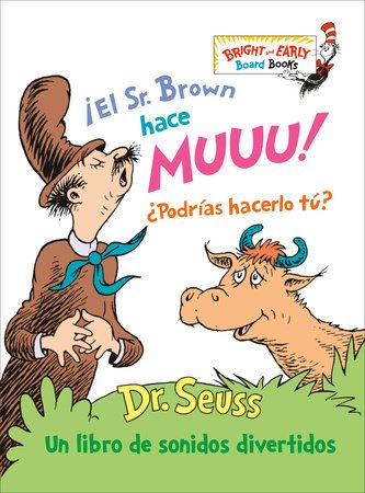 Cover of ¡El Sr. Brown hace Muuu! ¿Podrías hacerlo tú? (Mr. Brown Can Moo! Can You? Spanish Edition)