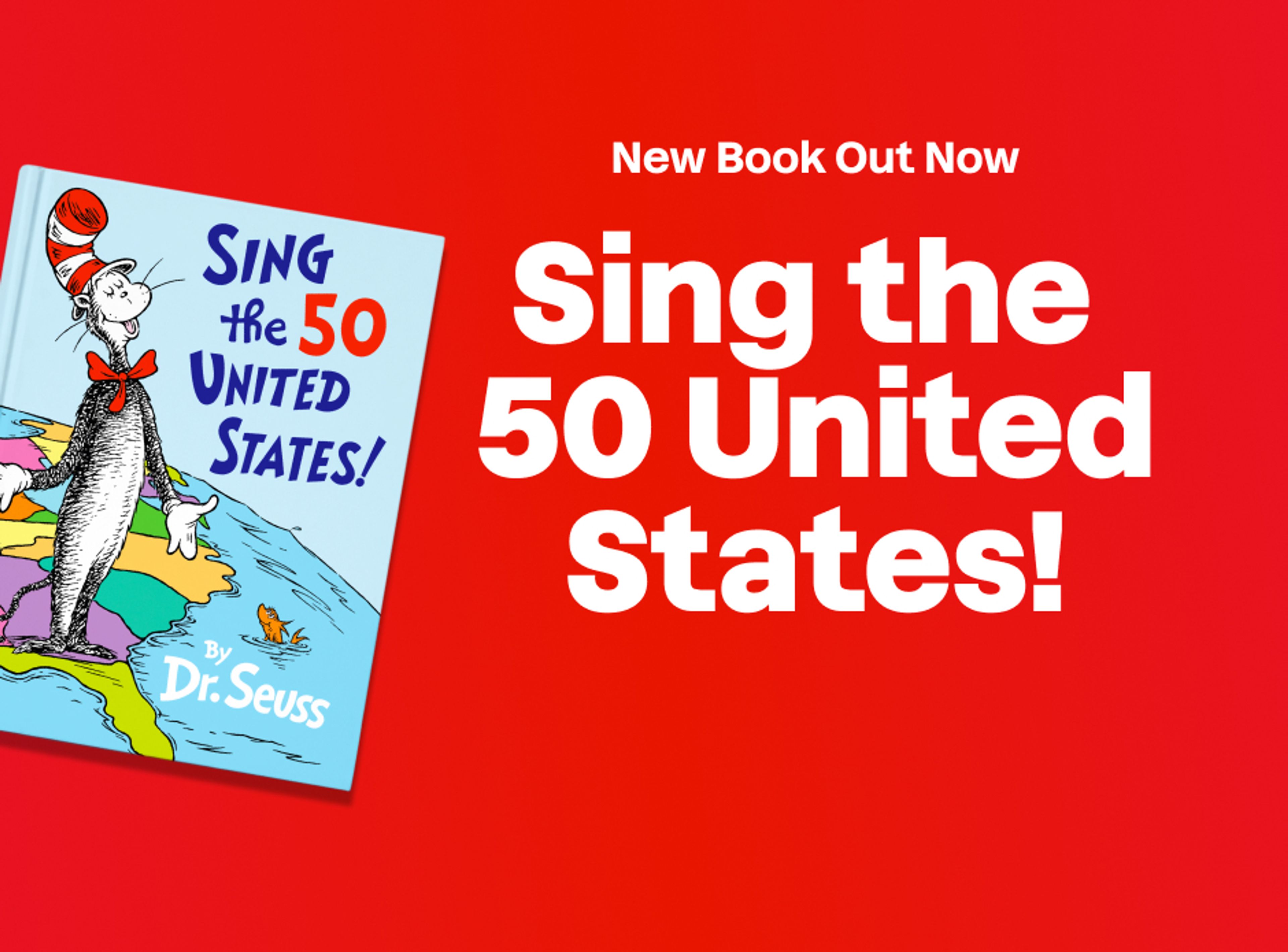 New Book Out Now: Sing the 50 United States! by Dr. Seuss.