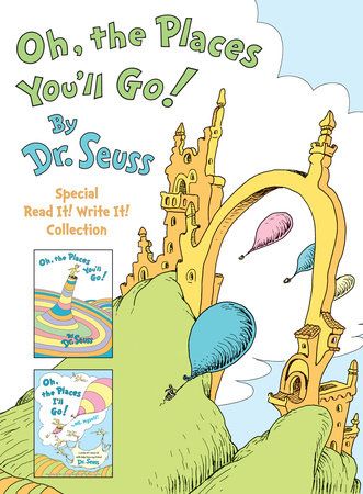 Cover of Oh, the Places You'll Go! The Read It! Write It! 2-Book Boxed Set Collection