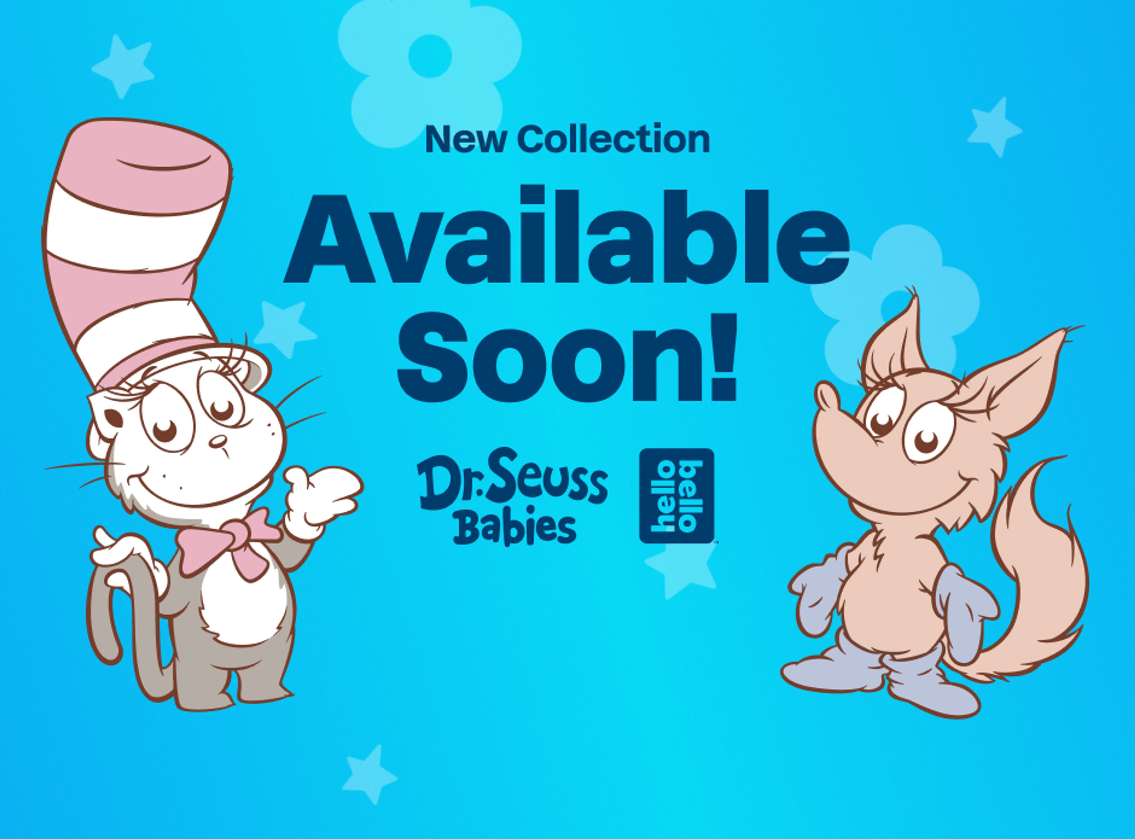 Dr. Seuss Babies. New Collection Available Soon!