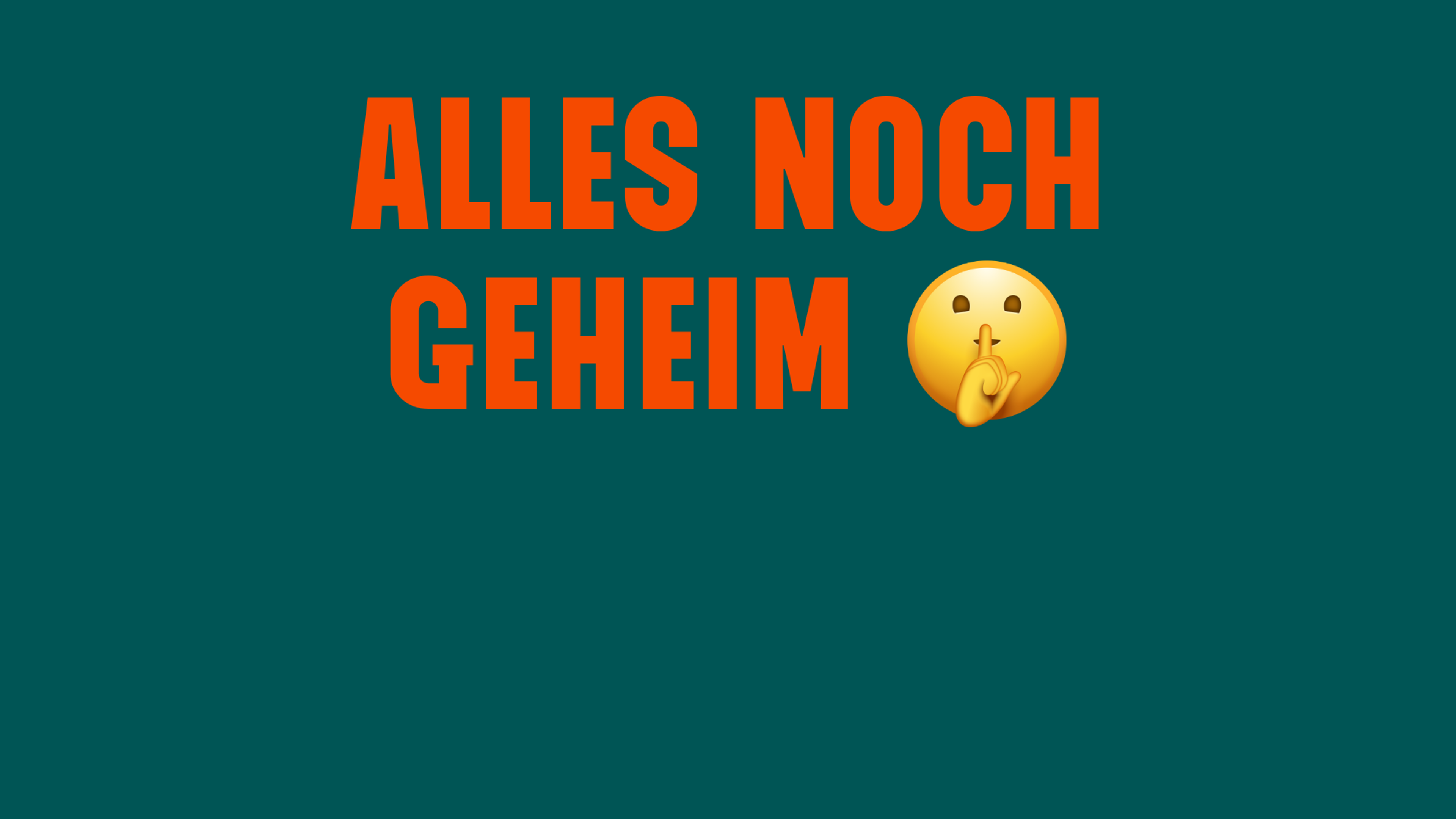 Schon gespannt?