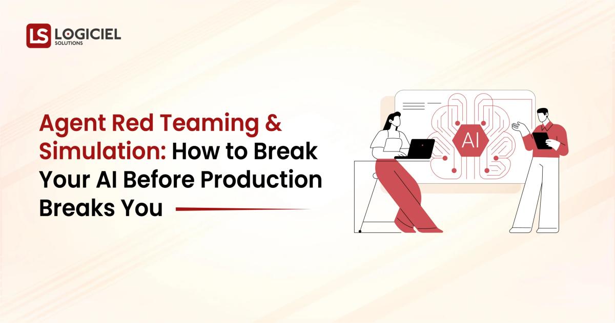 Agent Red Teaming and Simulation How to Break Your AI Before Production Breaks You