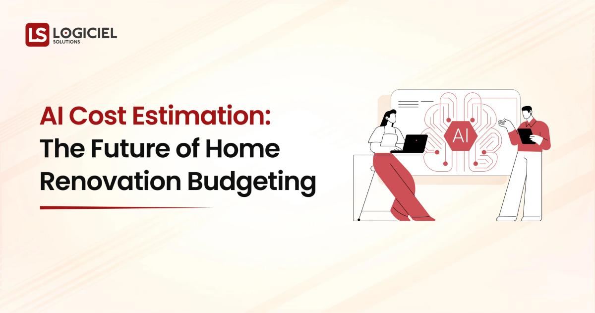 AI Cost Estimation The Future of Home Renovation Budgeting