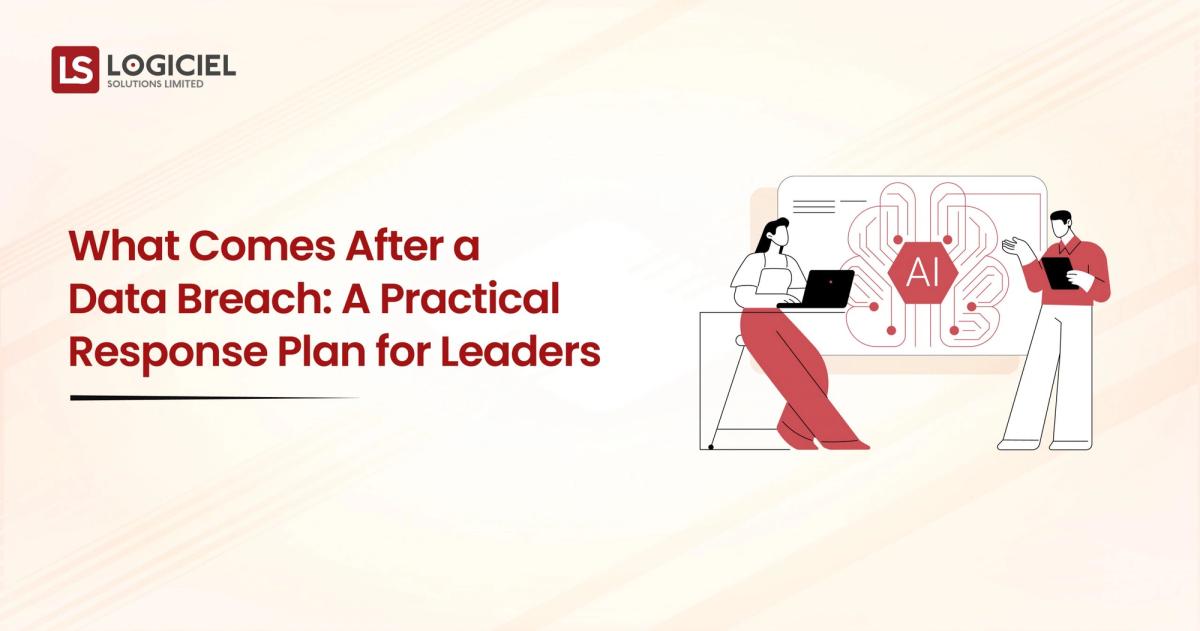 What Comes After a Data Breach A Practical Response Plan for Leaders