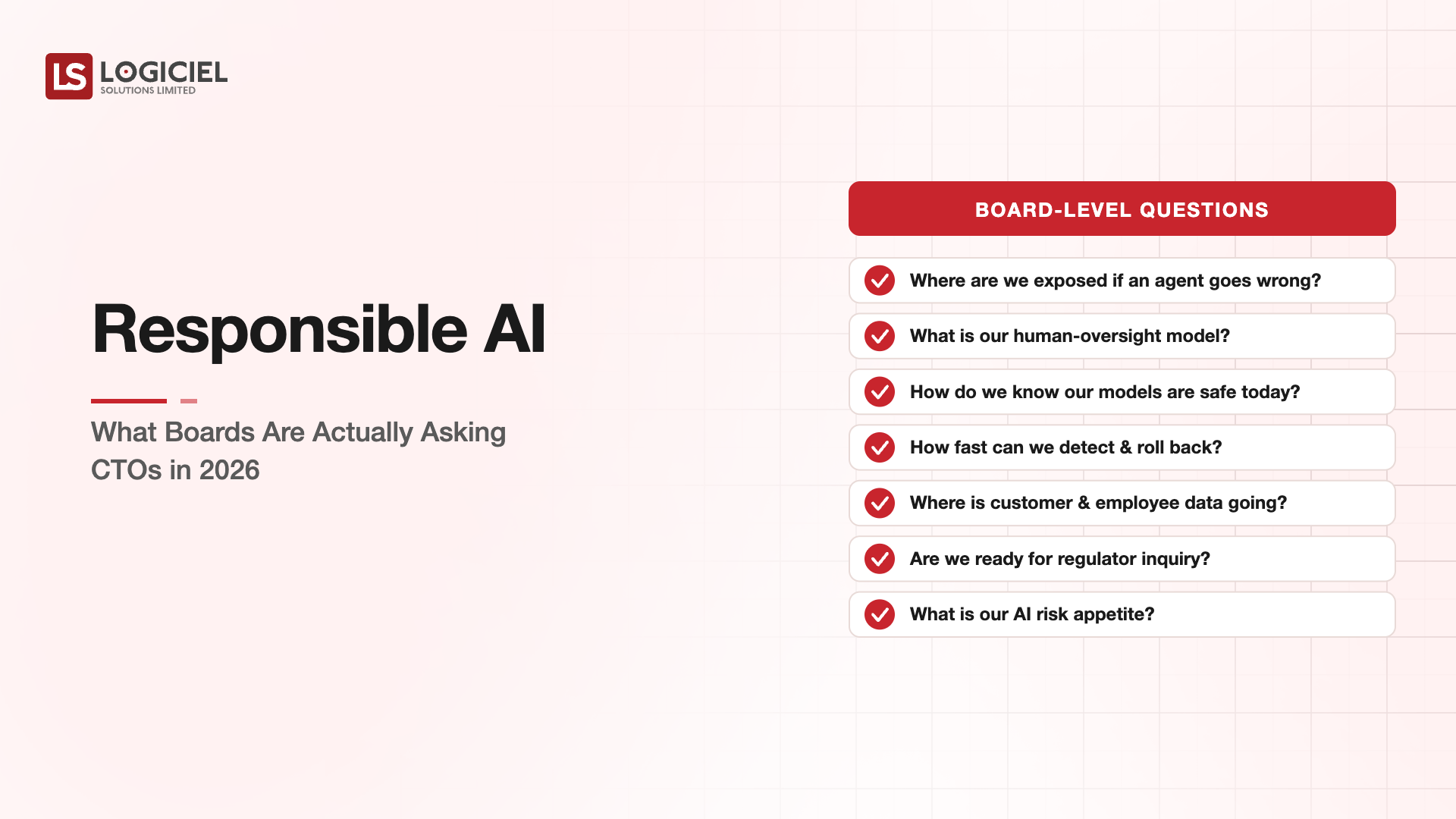 Responsible AI What Boards Are Actually Asking CTOs in 2026