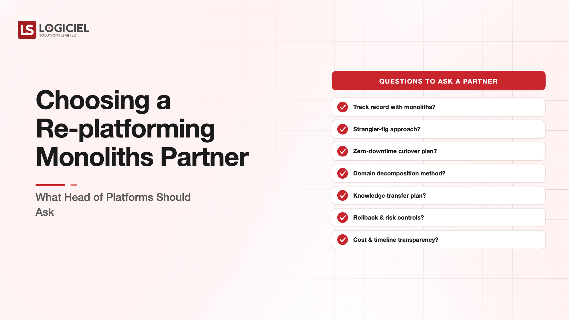 Choosing a Re-platforming Monoliths Partner: What Head of Platforms Should Ask