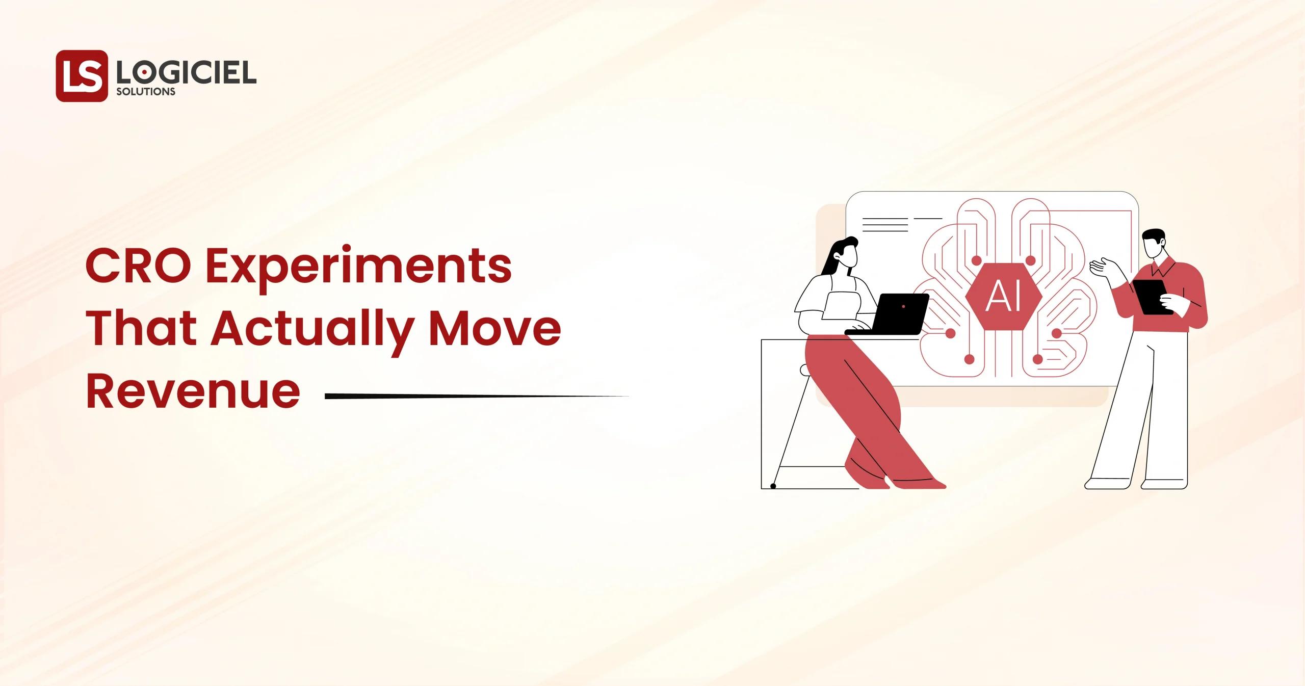 CRO Experiments That Actually Move Revenue