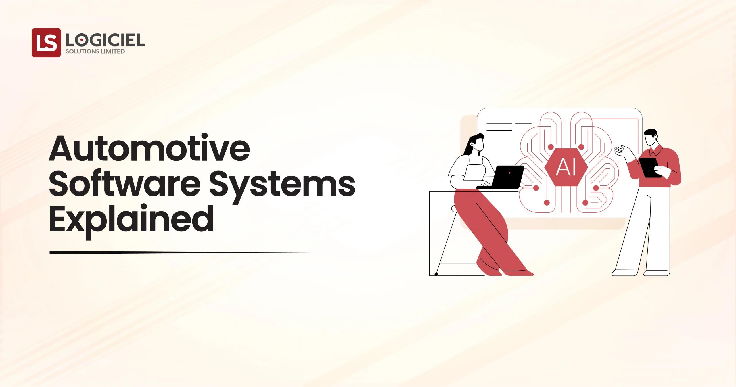 Automotive Software Systems Explained
