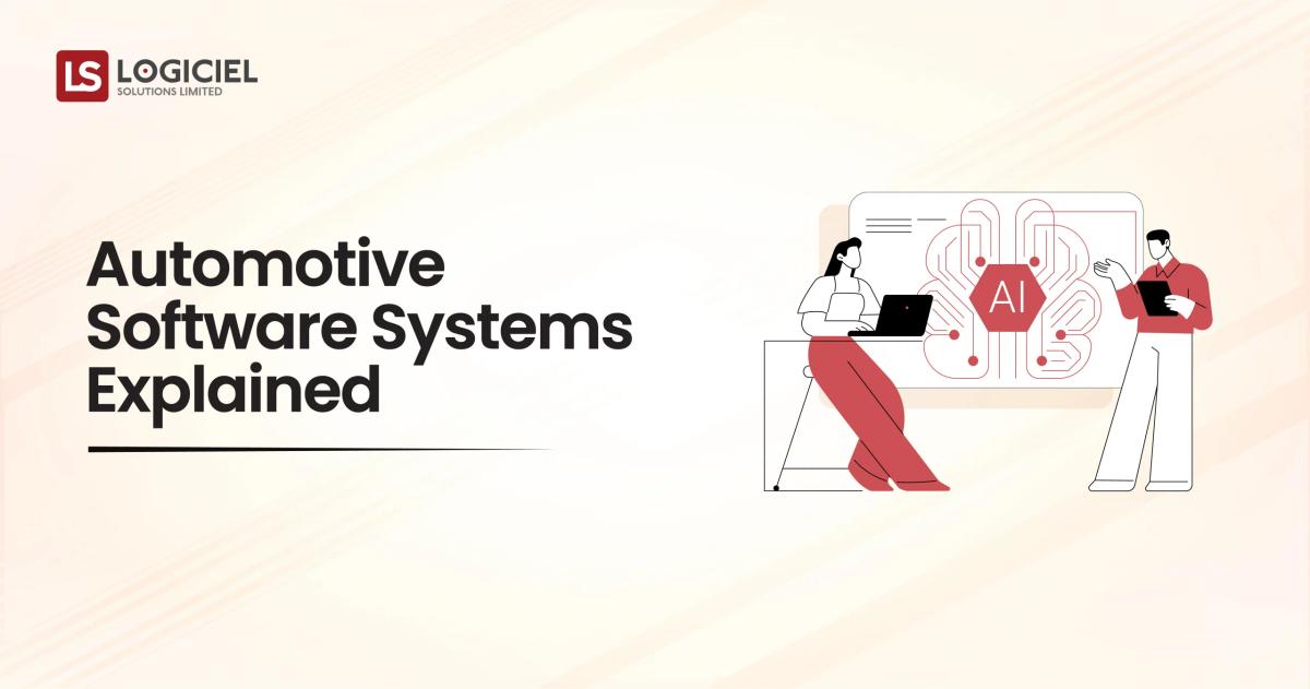 Automotive Software Systems Explained