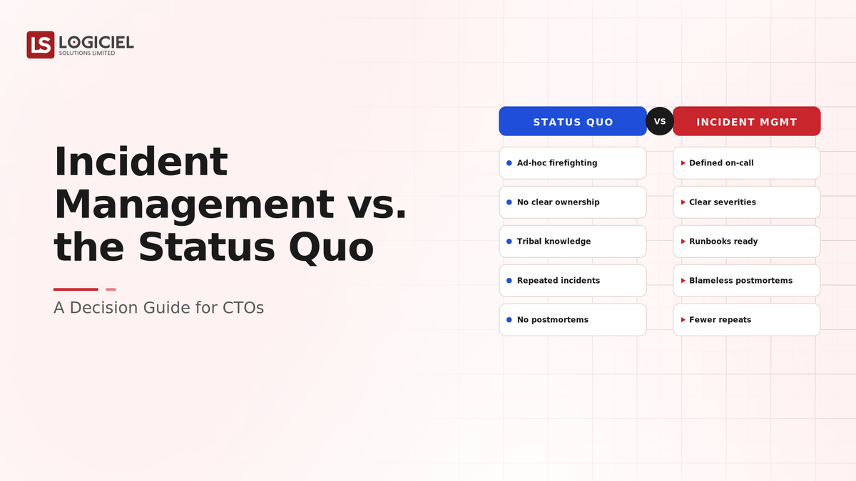Incident Management vs. the Status Quo: A Decision Guide for CTOs