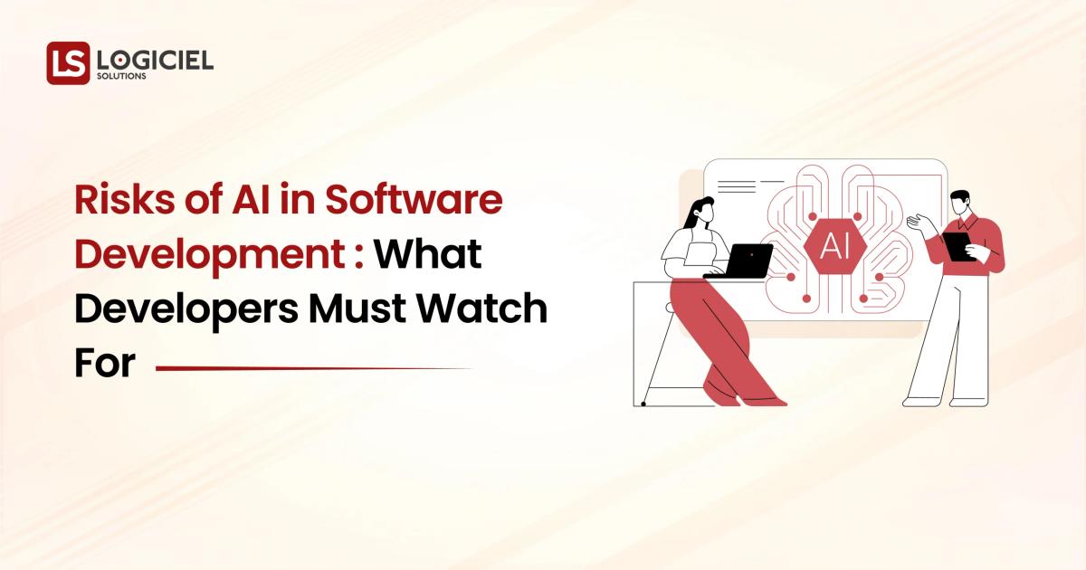 Risks of AI in Software Development What Developers Must Watch For