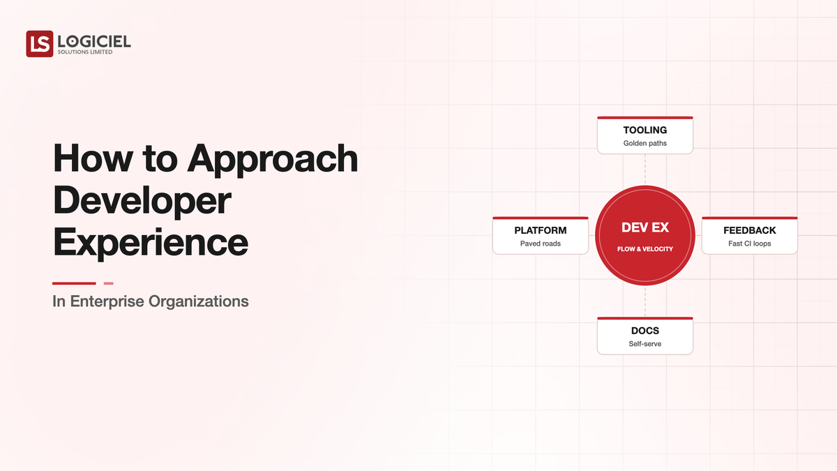How to Approach Developer Experience in Enterprise Organizations