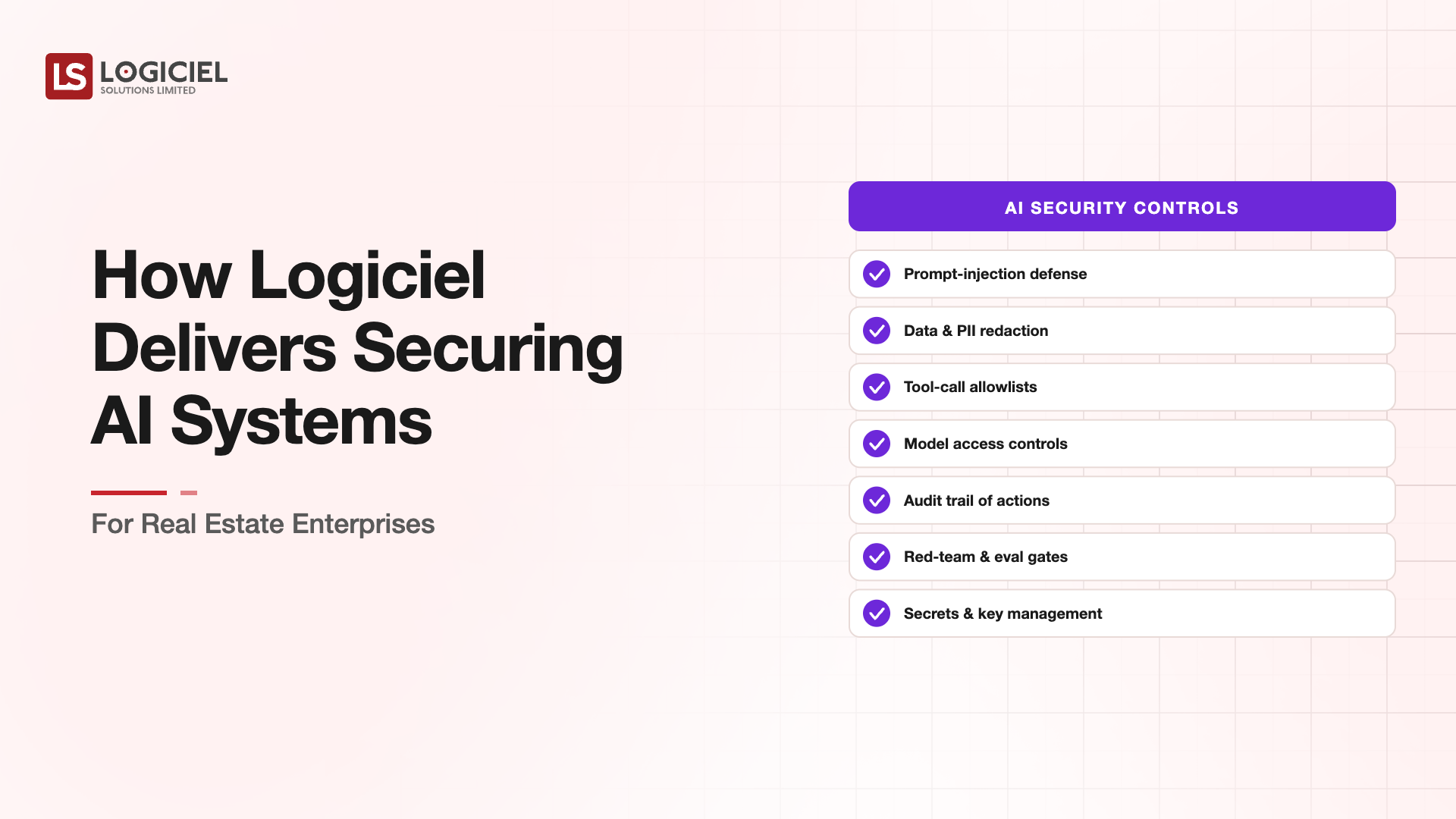 How Logiciel Delivers Securing AI Systems for Real Estate