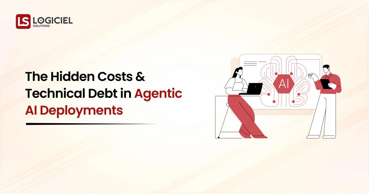 The Hidden Costs and Technical Debt in Agentic AI Deployments