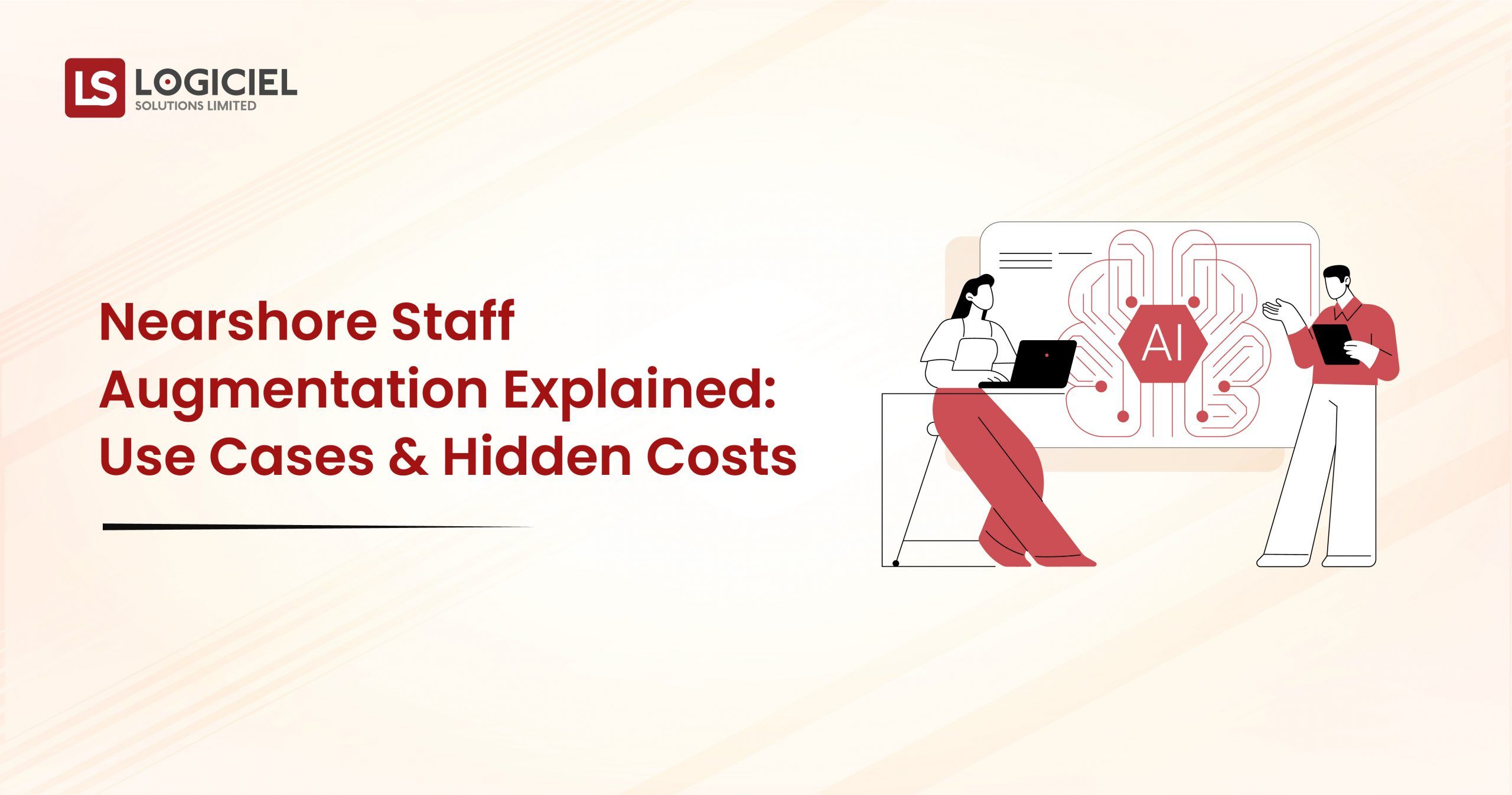 Nearshore Staff Augmentation Explained Use Cases and Hidden Costs