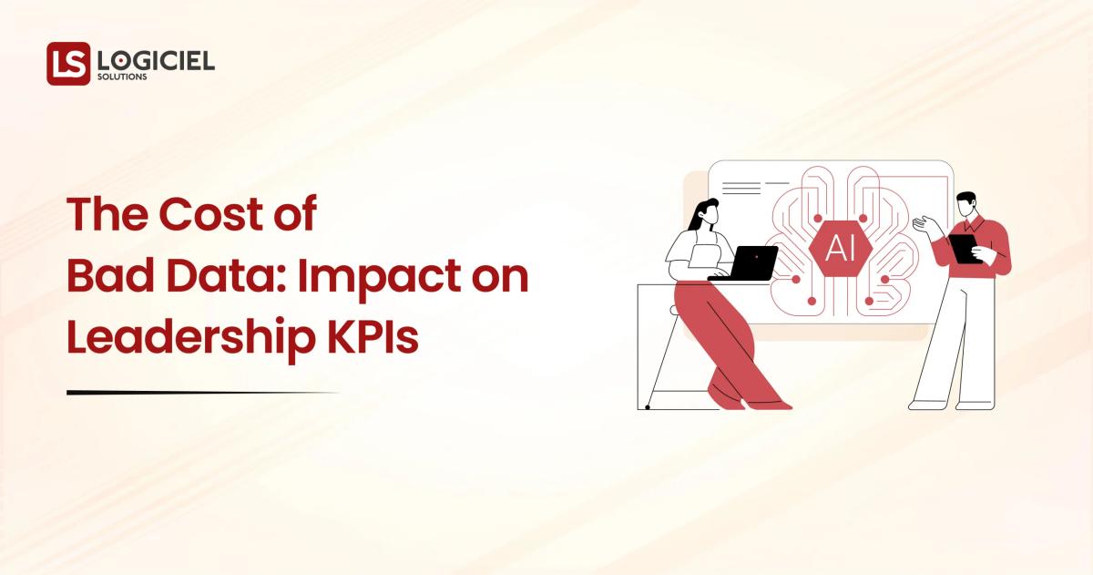 The Cost of Bad Data Impact on Leadership KPIs