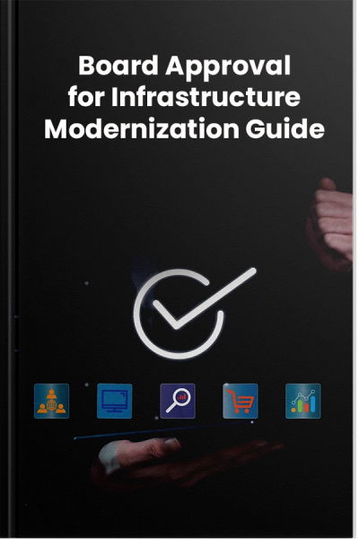 Board Approval for Infrastructure Modernization