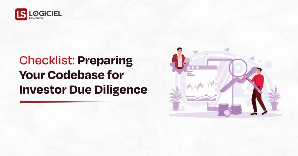 Checklist: Preparing Your Codebase for Investor Due Diligence