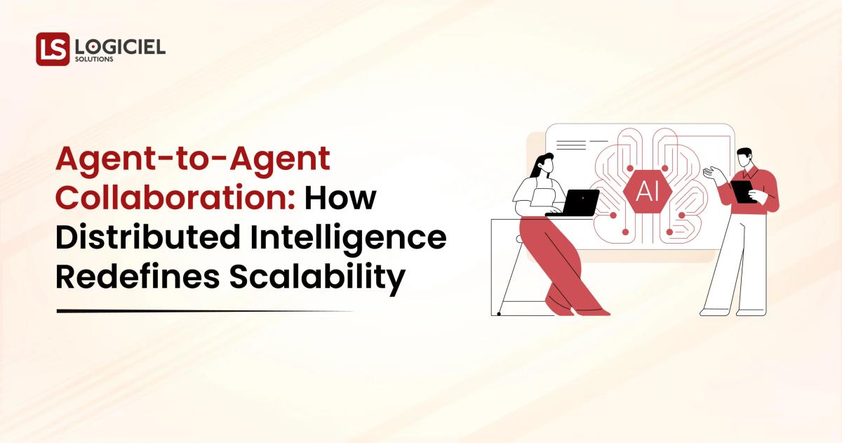 Agent-to-Agent Collaboration How Distributed Intelligence Redefines Scalability