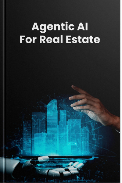 Agentic AI for Real Estate