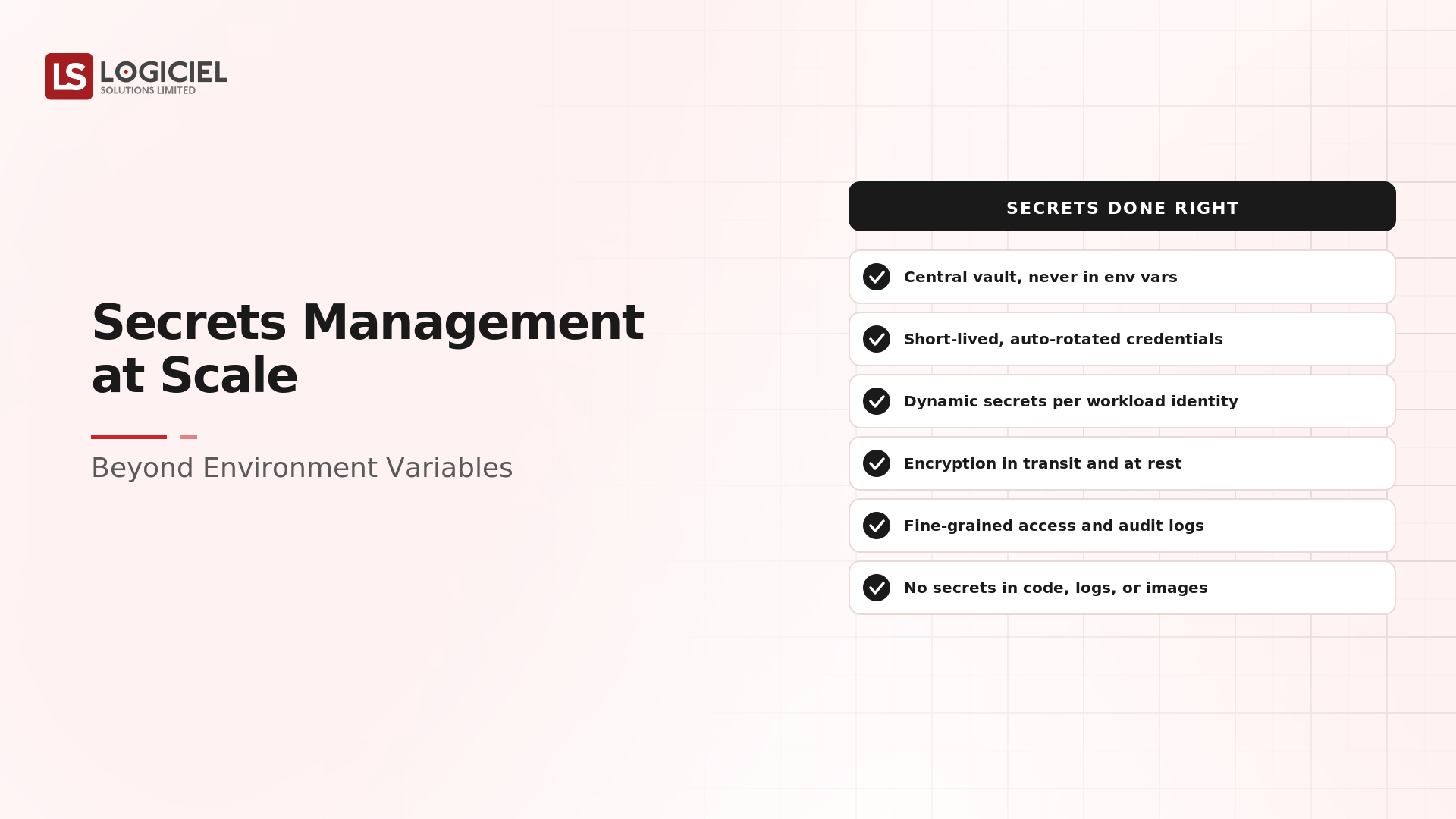Secrets Management at Scale: Beyond Environment Variables