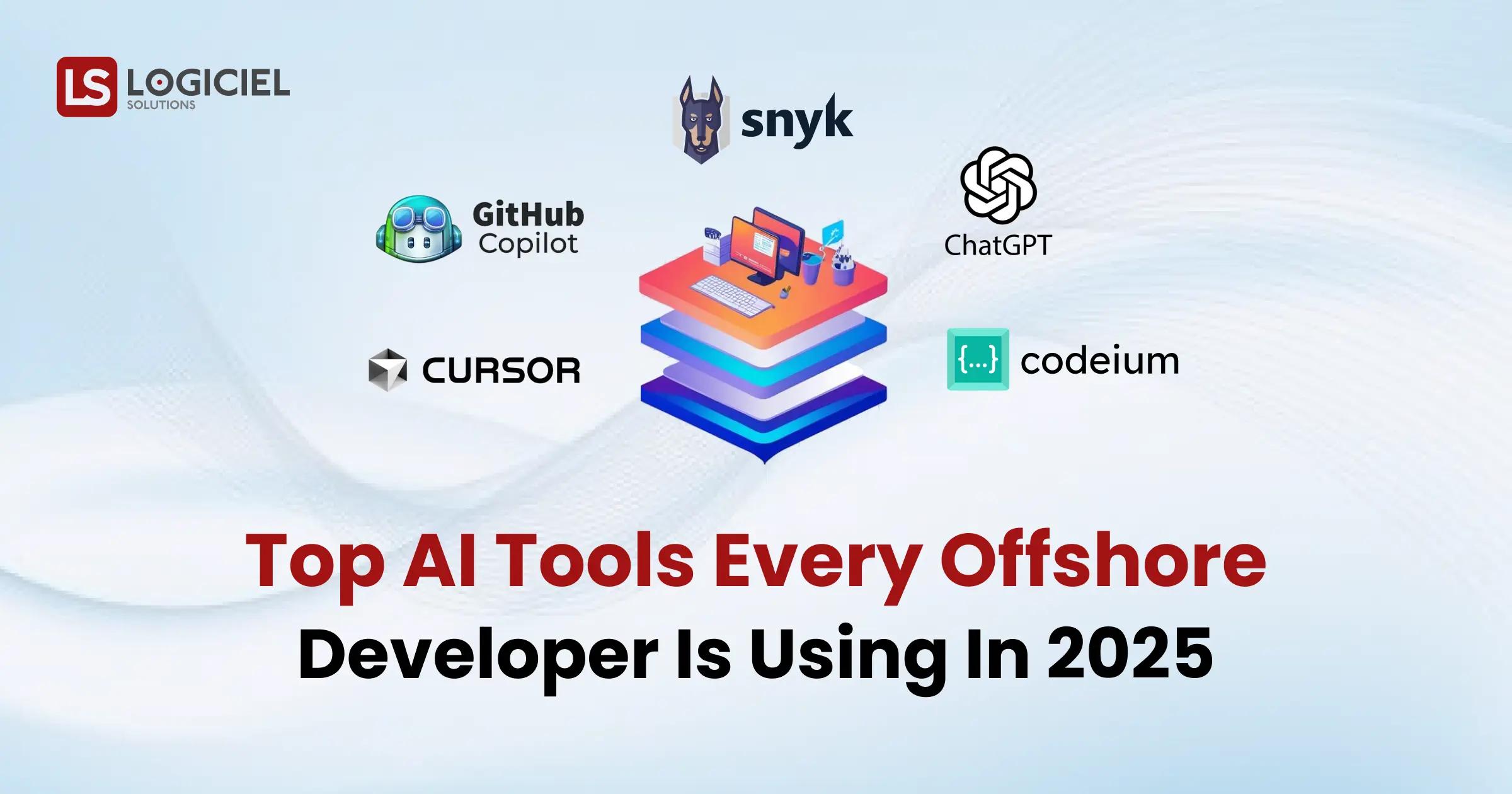 Top AI Tools Every Offshore Developer Is Using in 2025