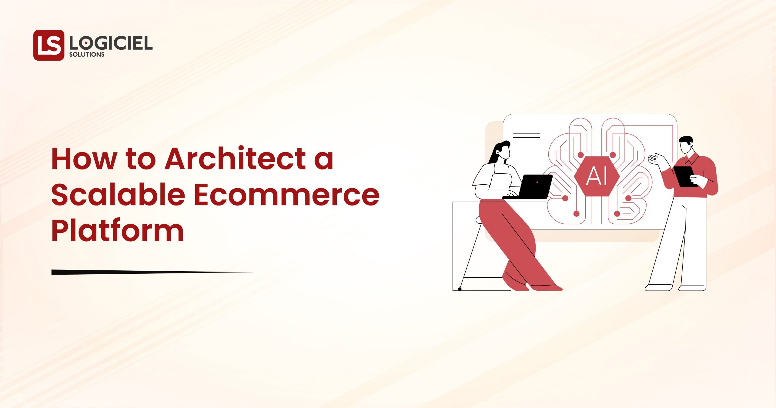How to Architect a Scalable Ecommerce Platform