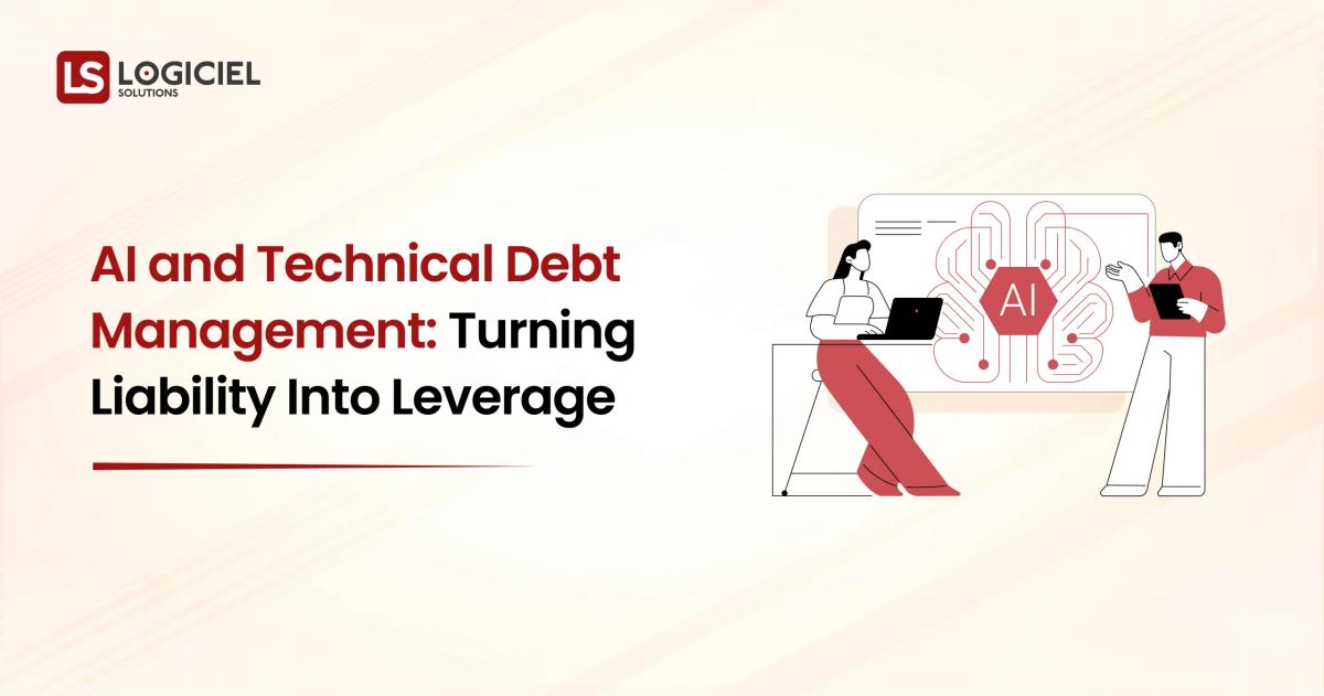 AI and Technical Debt Management Turning Liability Into Leverage