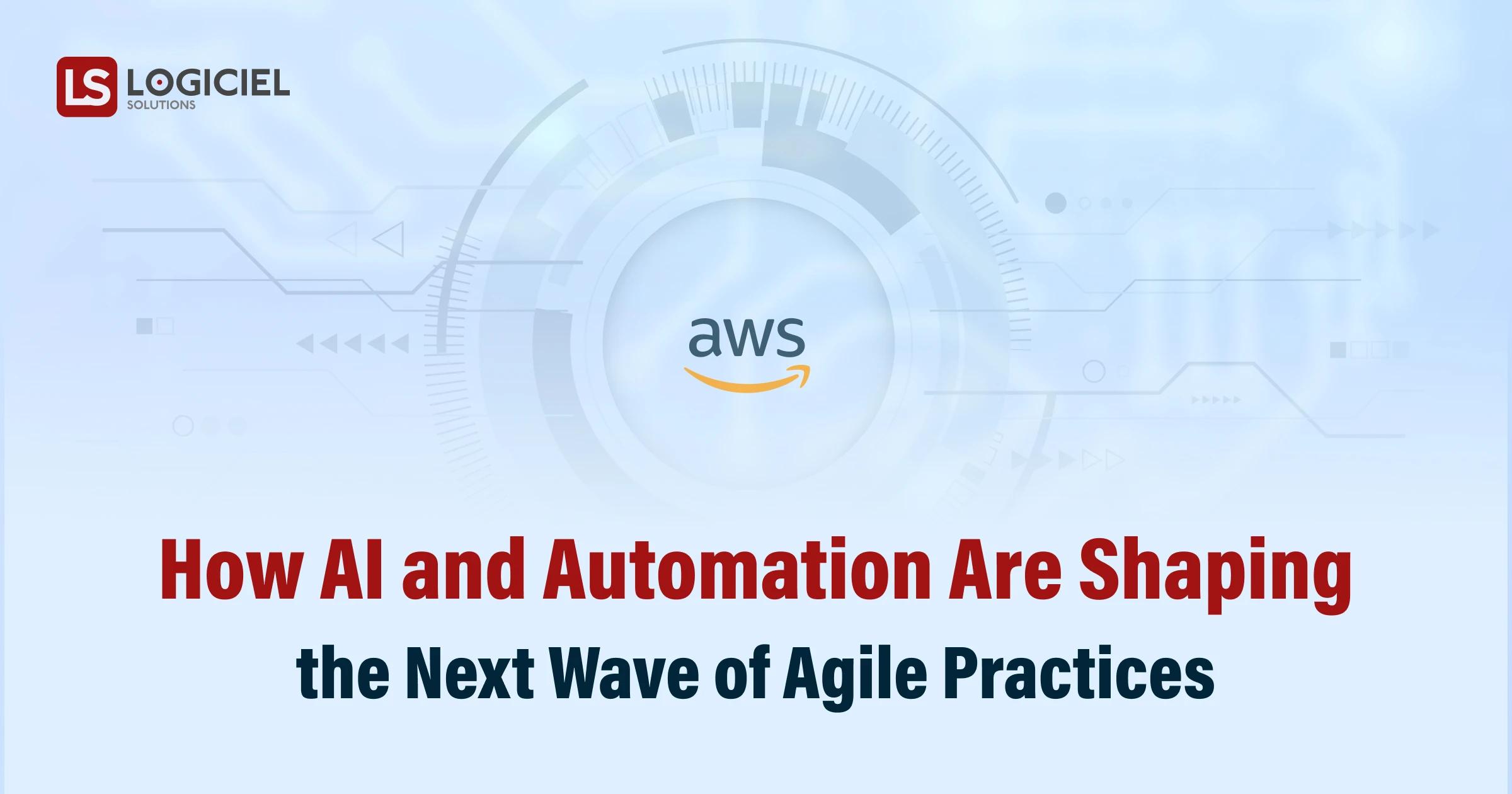 How AI and Automation Are Shaping the Next Wave of Agile Practices