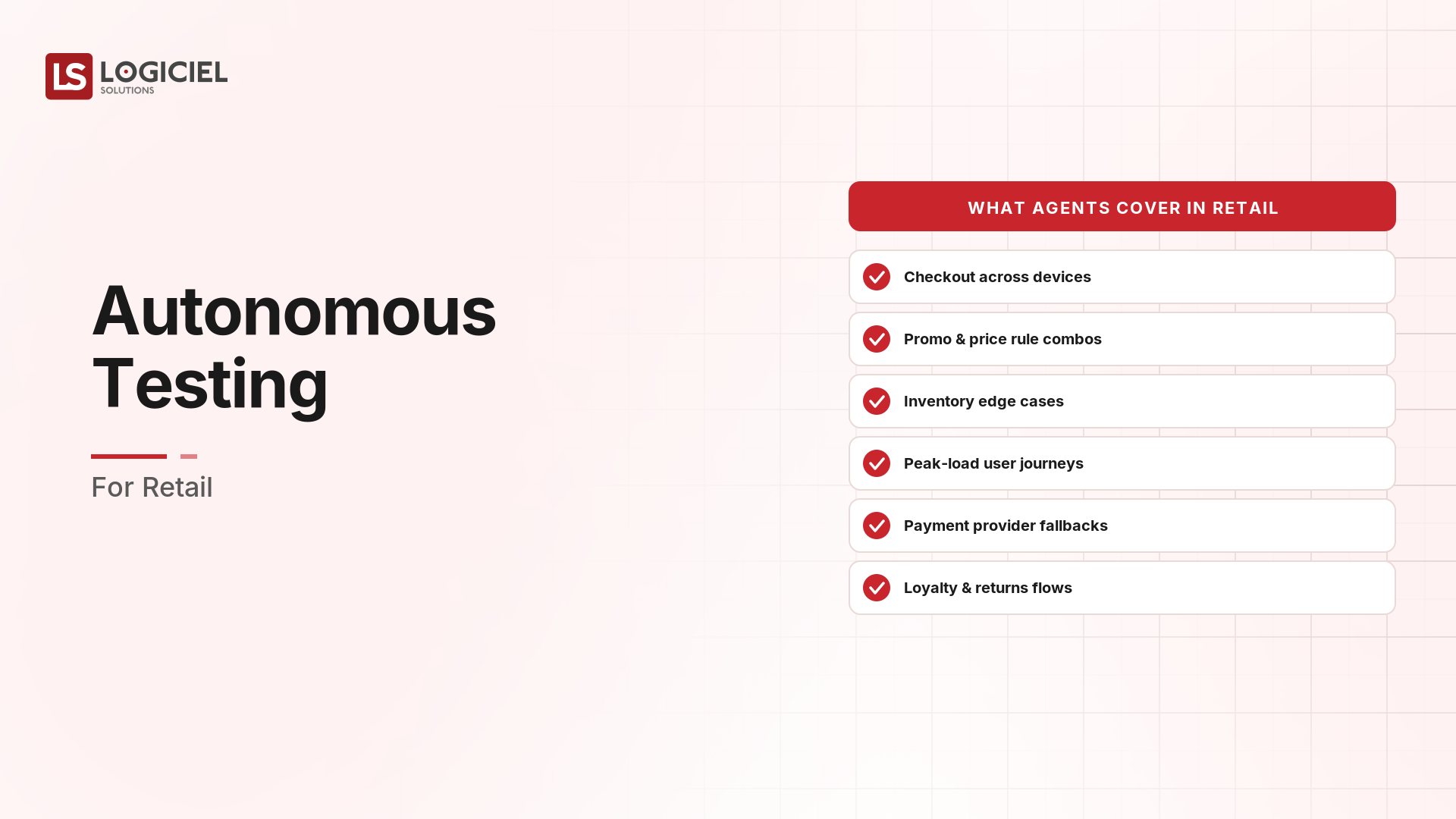 Autonomous Testing for Retail