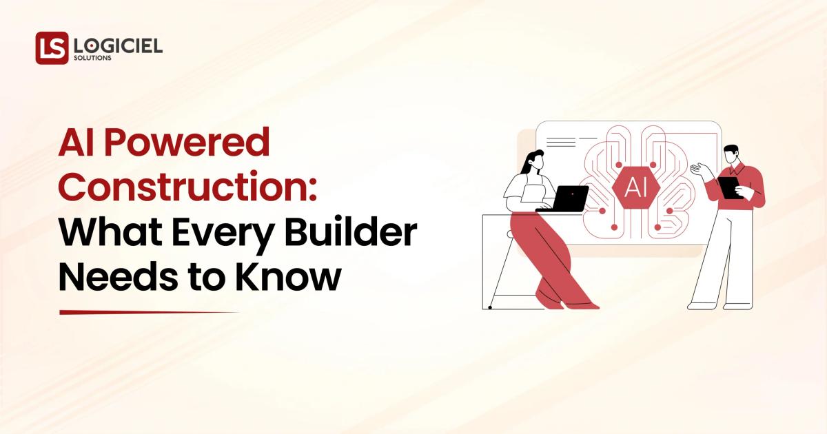 AI Powered Construction What Every Builder Needs to Know