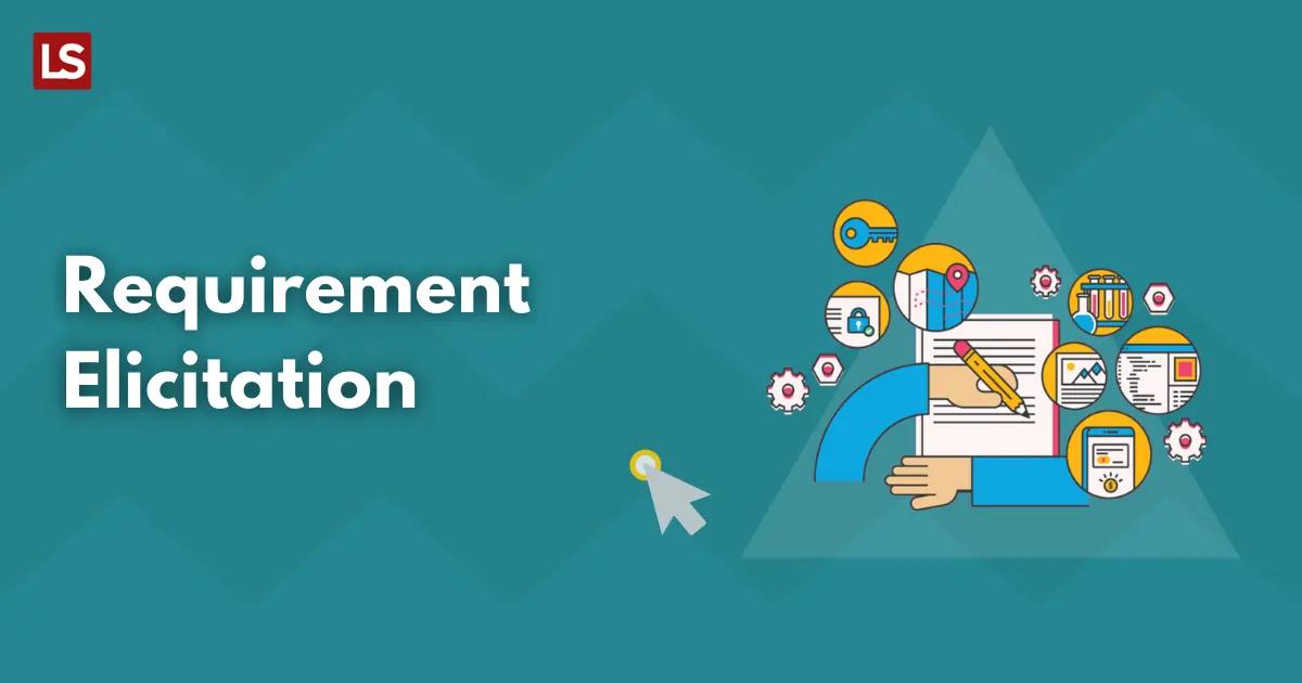 Requirement Elicitation in Software Development