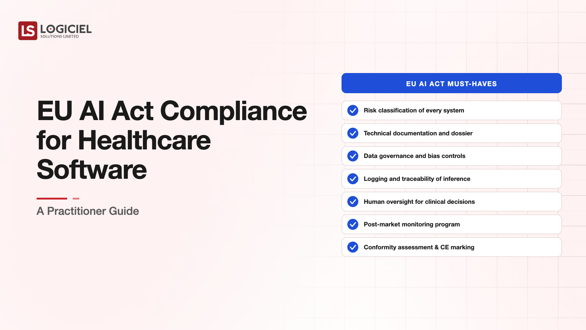 EU AI Act Compliance for Healthcare Software: A Practitioner Guide