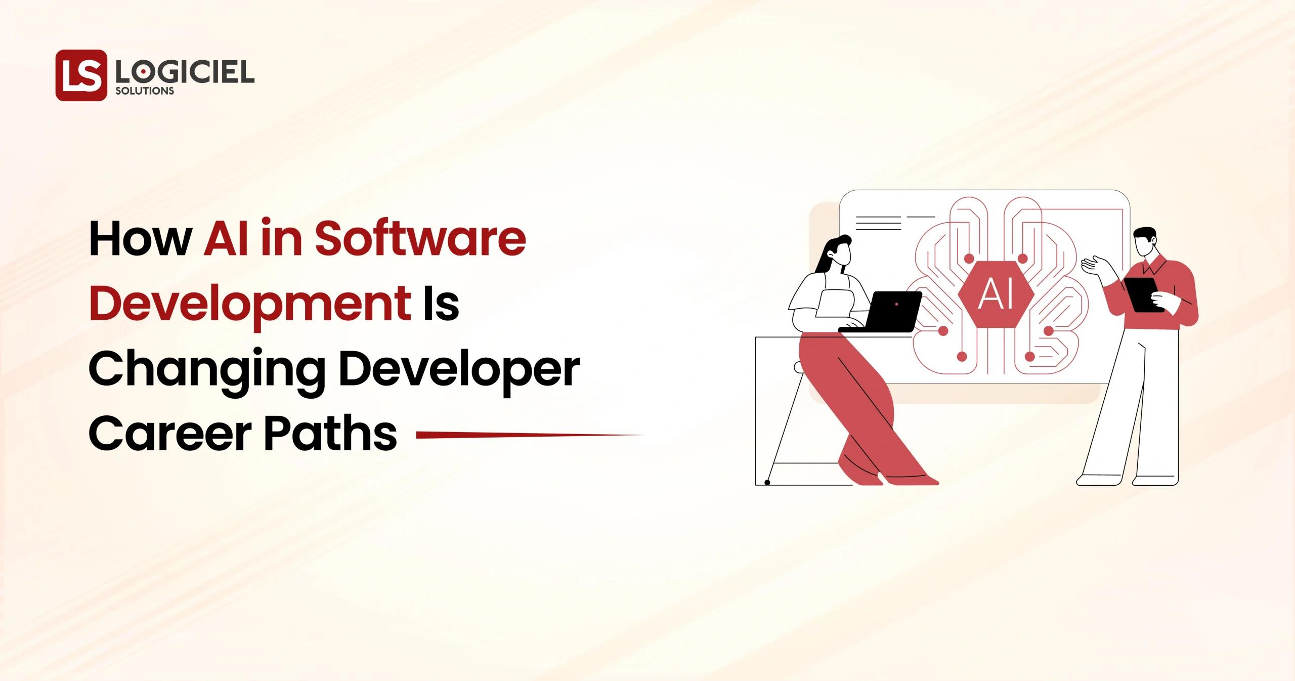 How AI in Software Development Is Changing Developer Career Paths