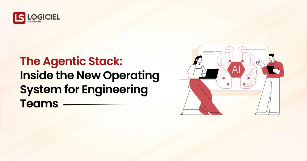 The Agentic Stack Inside the New Operating System for AI-Native Engineering Teams