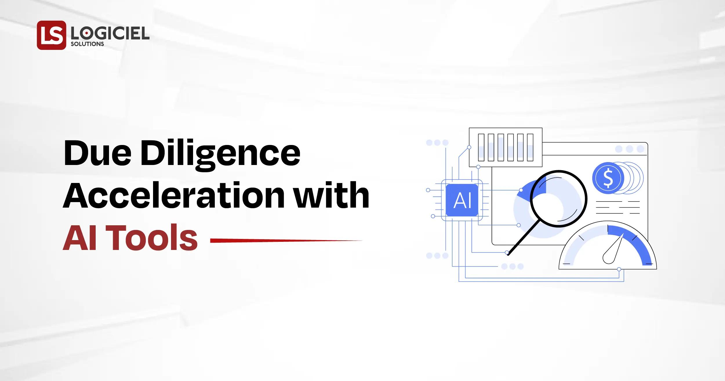Due Diligence Acceleration with AI Tools