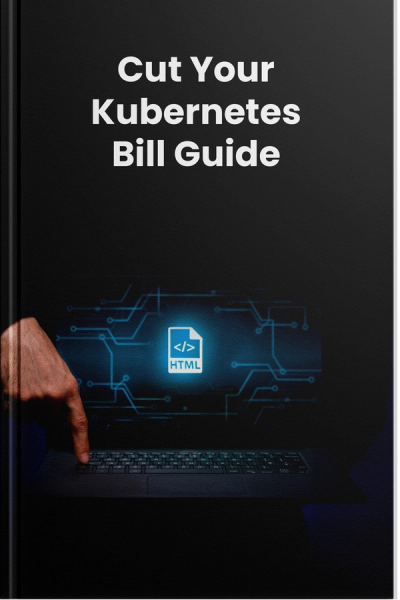 Cut Your Kubernetes Bill