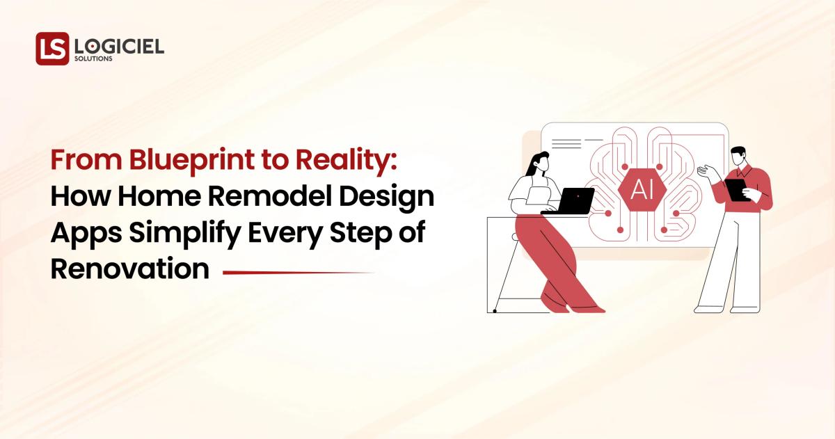From Blueprint to Reality How Home Remodel Design Apps Simplify Every Step of Renovation