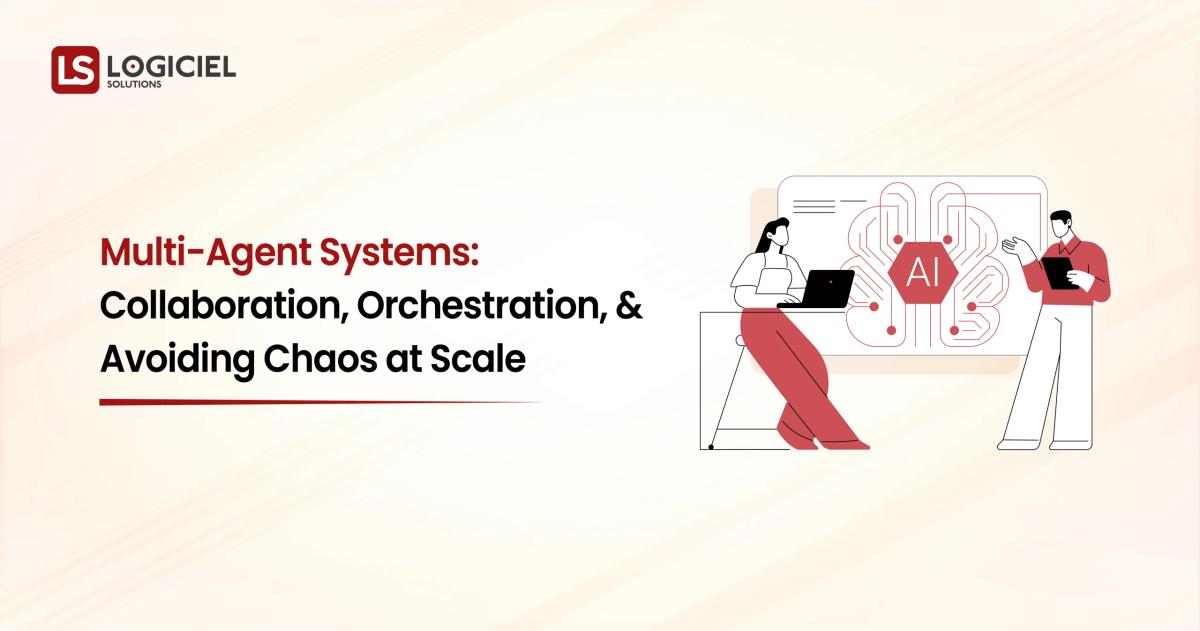 Multi-Agent Systems Collaboration, Orchestration, and Avoiding Chaos at Scale