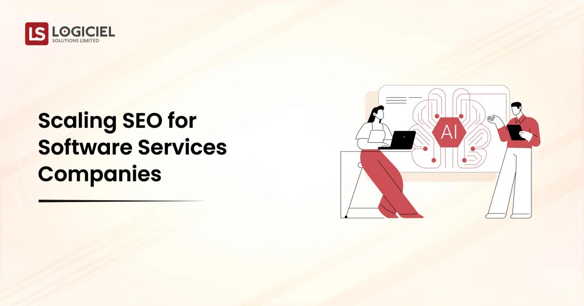 Scaling SEO for Software Services Companies