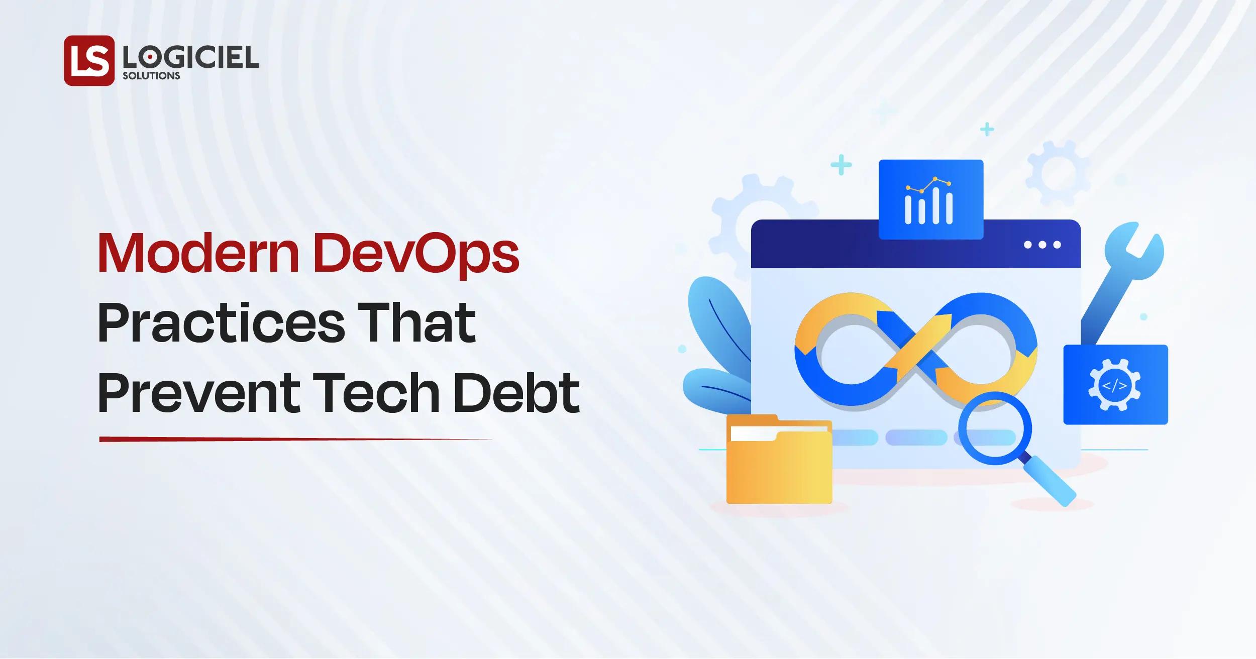 Modern DevOps Practices That Prevent Tech Debt