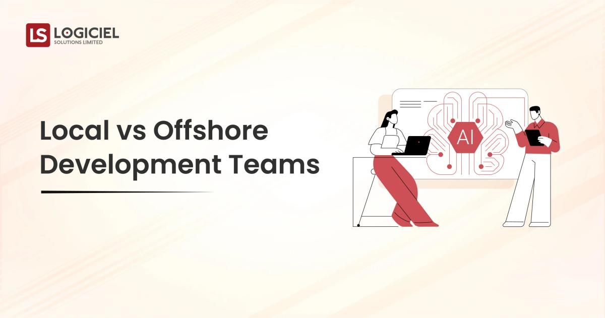 Local vs Offshore Development Teams