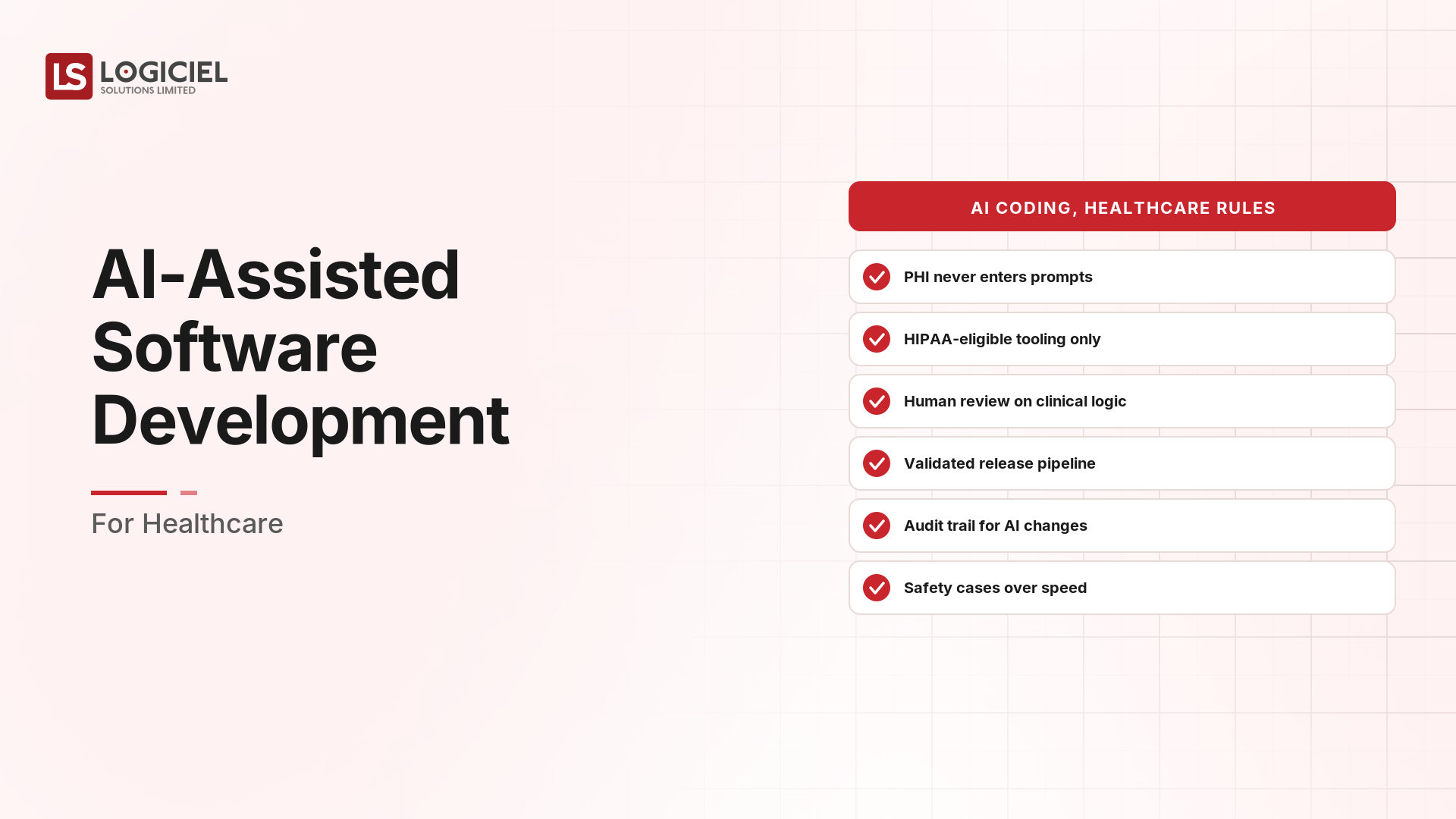 AI-Assisted Software Development for Healthcare