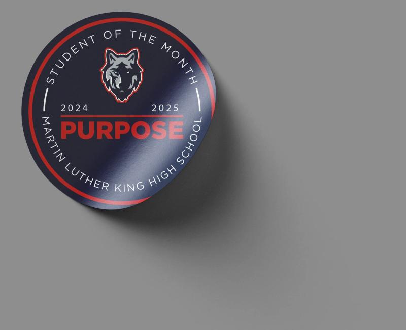Round Student of the Month sticker for Martin Luther King High School