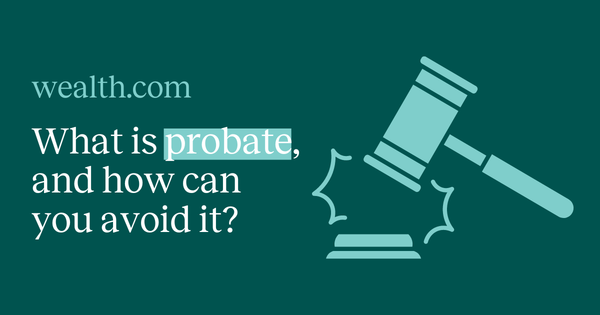 An image for an article detailing what probate is in estate planning, how it works and how you can avoid it