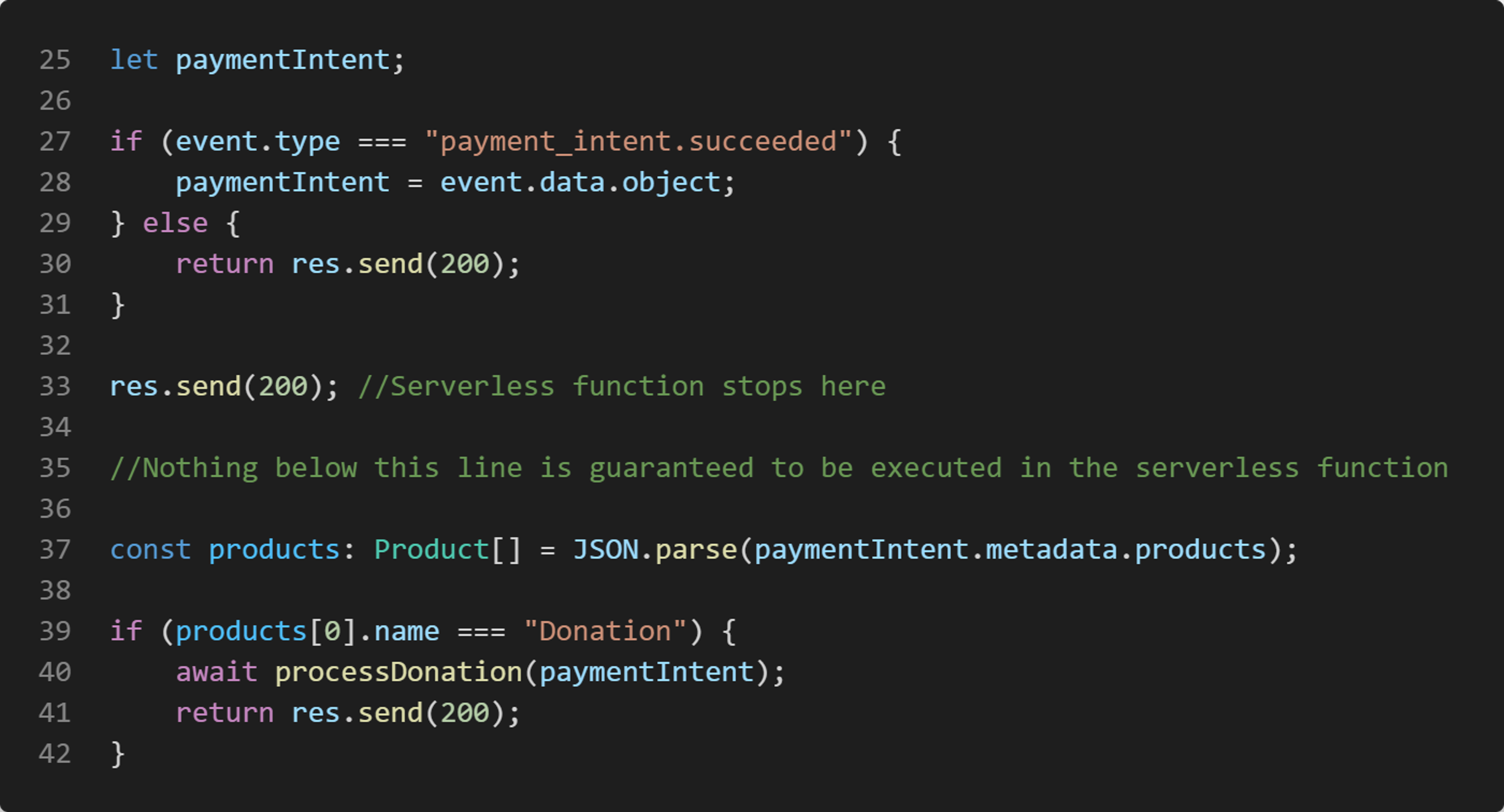 Image of code with comments explaining that calling res.send(200) closes the serverless function