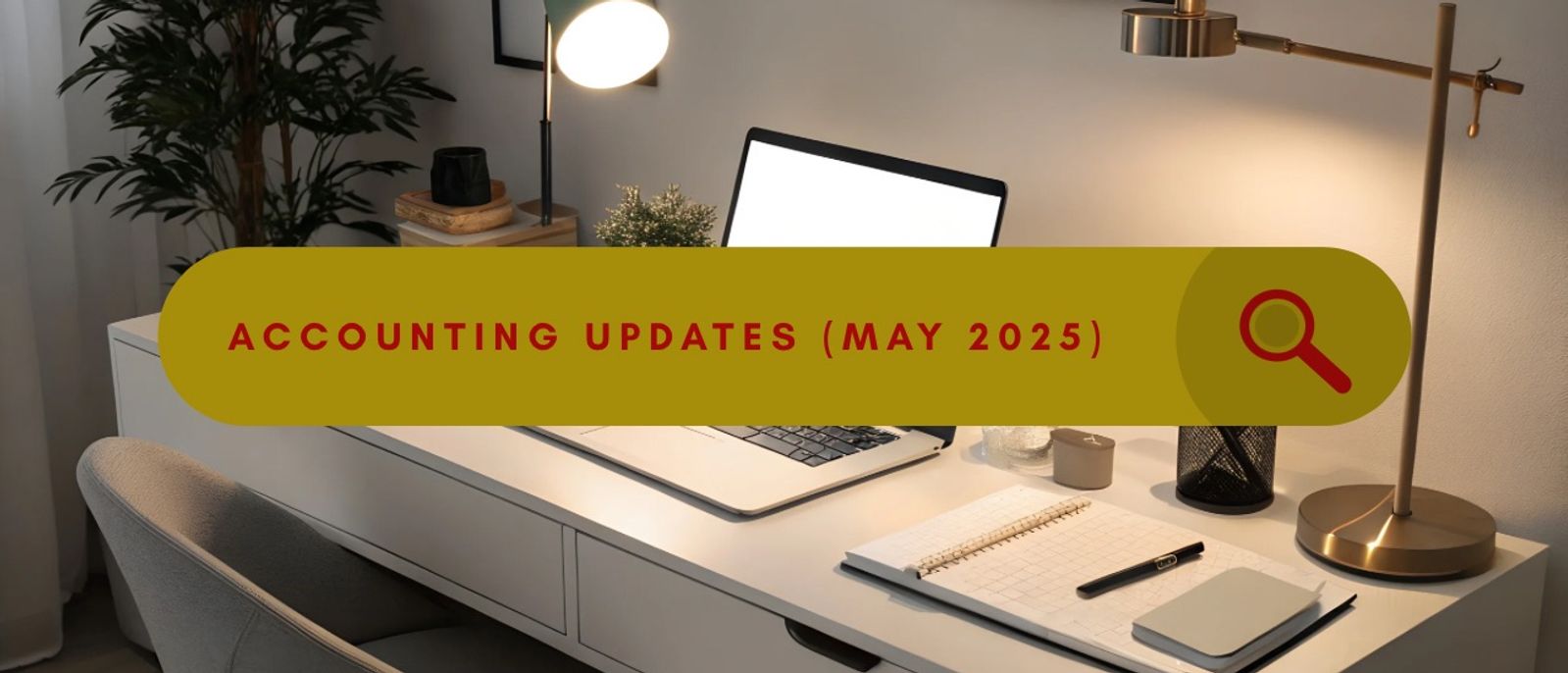 Accounting Updates (May 2025)