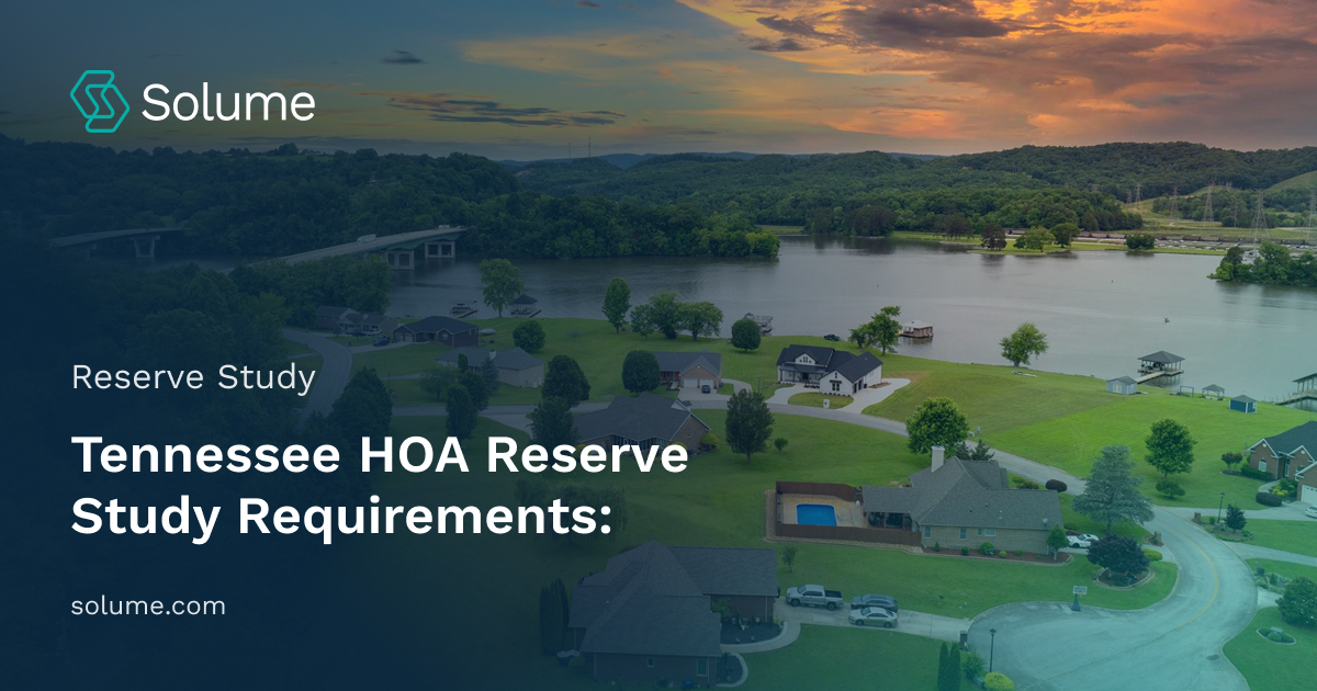 Everything Tennessee HOAs need to know about reserve study requirements and long-term planning.