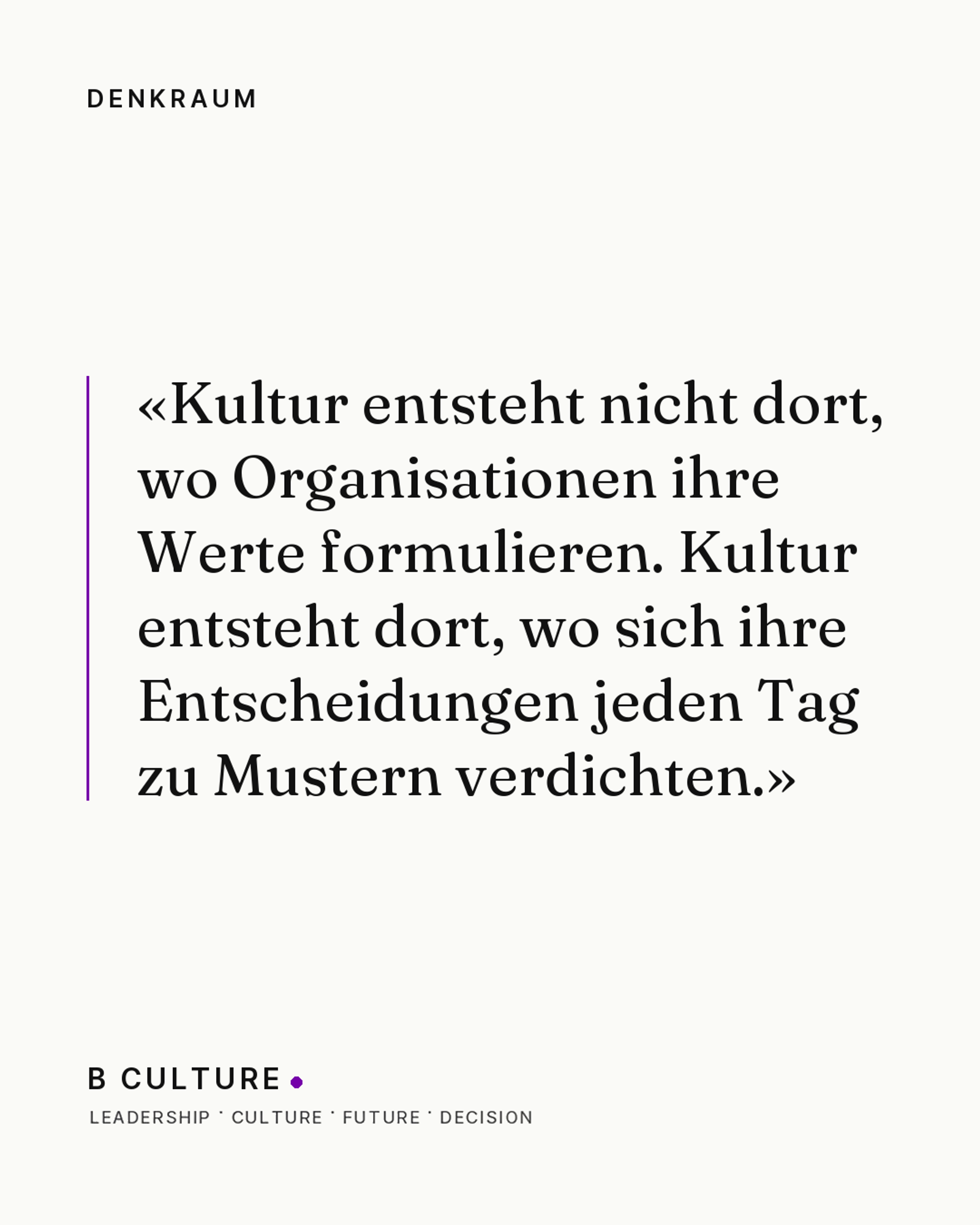 Kultur beginnt dort, wo Muster sichtbar werden
