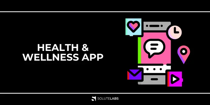 Health and Wellness App
